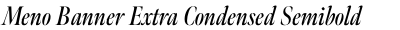 Meno Banner Extra Condensed Semibold Italic
